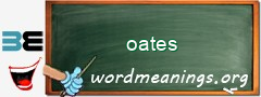 WordMeaning blackboard for oates